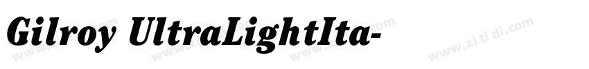 Gilroy UltraLightIta字体转换